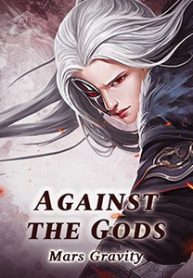 Against the Gods