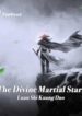 The Divine Martial Stars