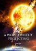 A World Worth Protecting
