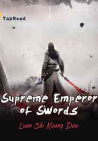 END Supreme Emperor of Swords