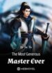The Most Generous Master Ever